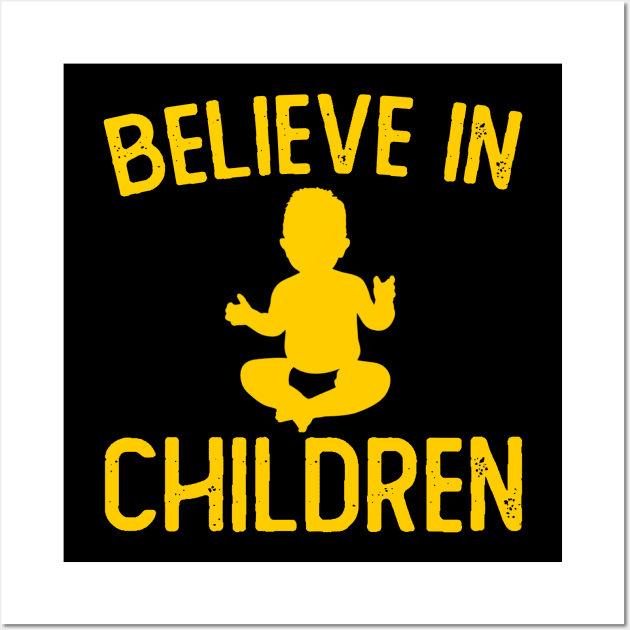 Believe in Children Wall Art by giovanniiiii